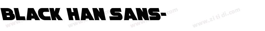 Black Han Sans字体转换